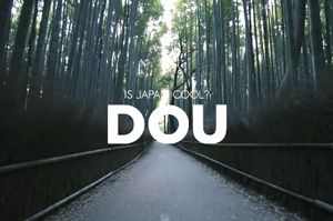 IS JAPAN COOL? DOU