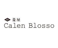 菱屋 Calen Blosso