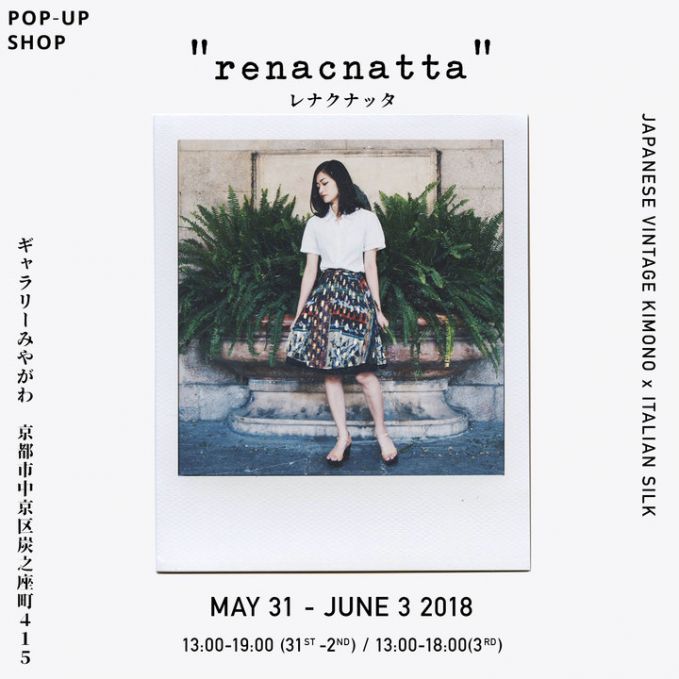 "renacnatta" POP UP SHOP IN KYOTO