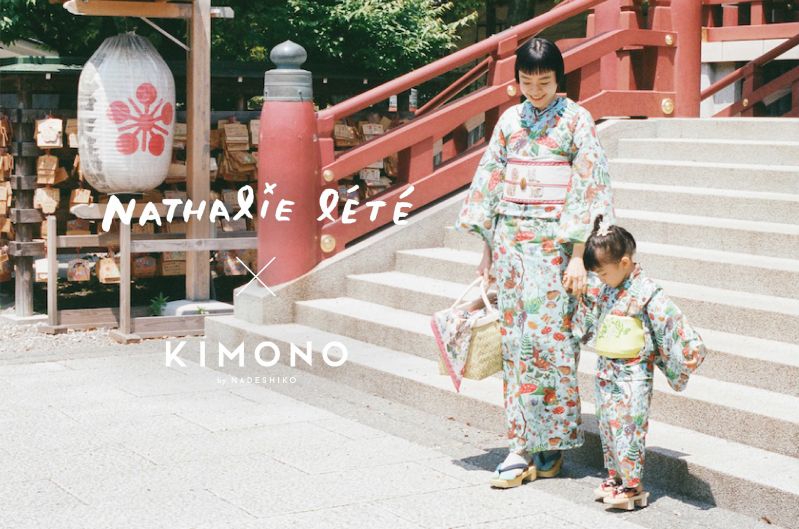 KIMONO by NADESHIKO × ナタリー・レテ
